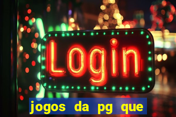 jogos da pg que estao pagando