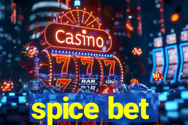 spice bet