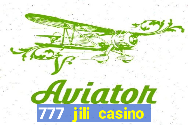 777 jili casino online slot