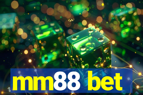 mm88 bet