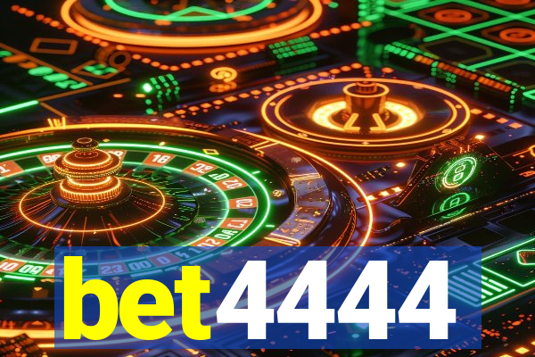 bet4444