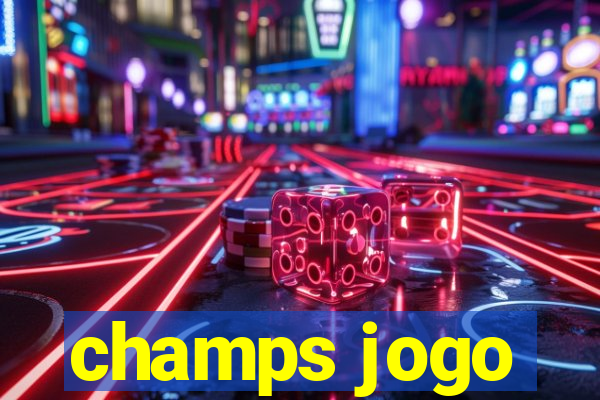 champs jogo