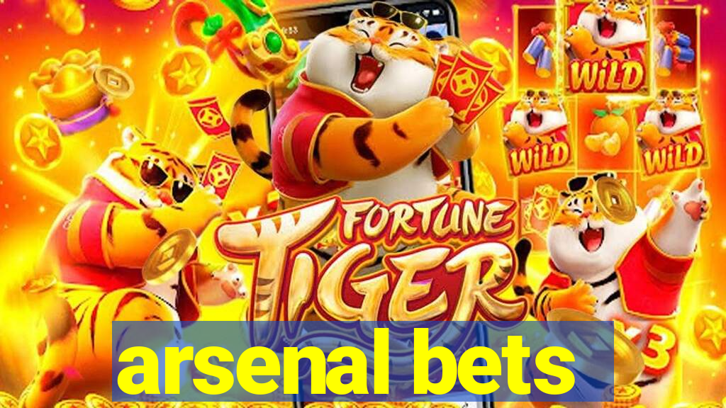 arsenal bets