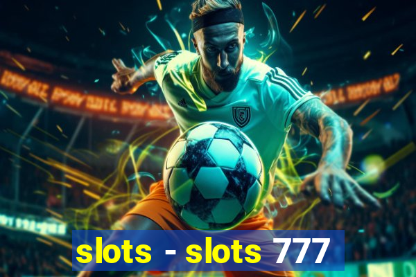 slots - slots 777