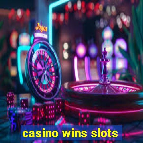 casino wins slots