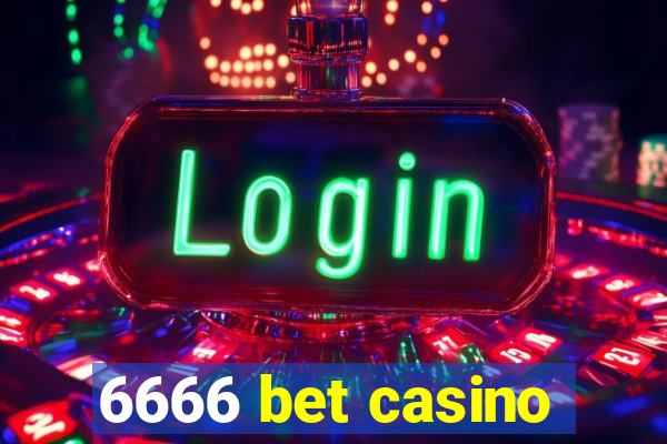 6666 bet casino