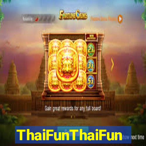 ThaiFunThaiFun