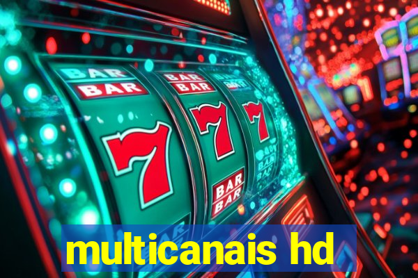 multicanais hd