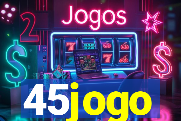 45jogo