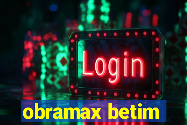 obramax betim