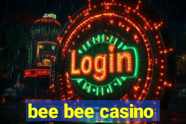 bee bee casino