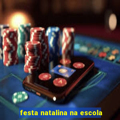 festa natalina na escola