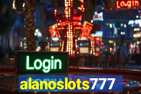 alanoslots777