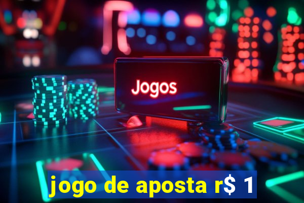 jogo de aposta r$ 1