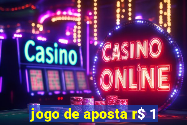 jogo de aposta r$ 1