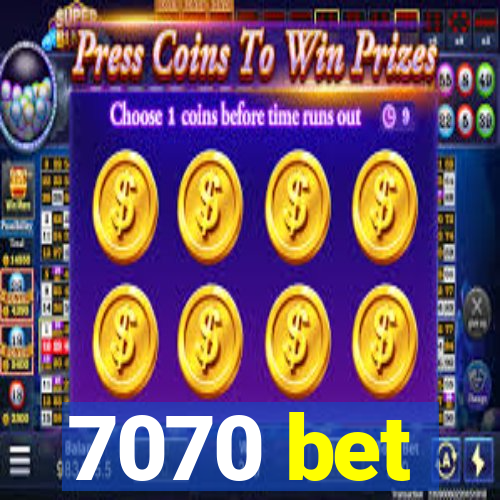 7070 bet