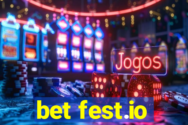 bet fest.io