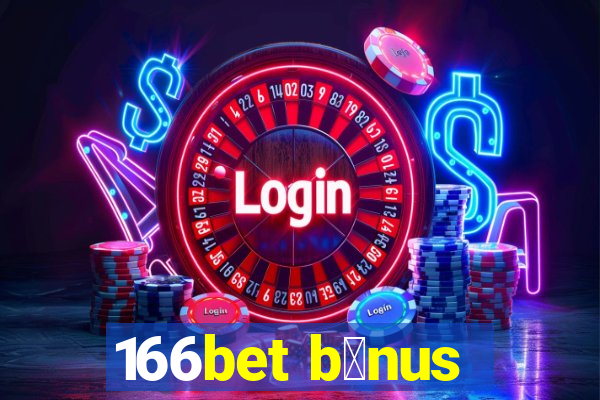 166bet b么nus