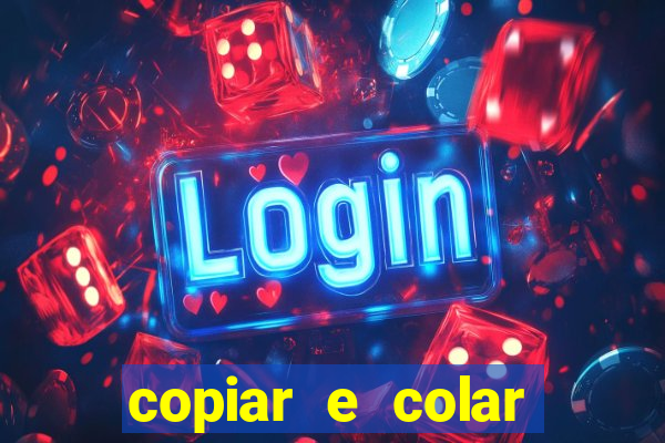 copiar e colar impulse inc