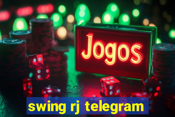 swing rj telegram