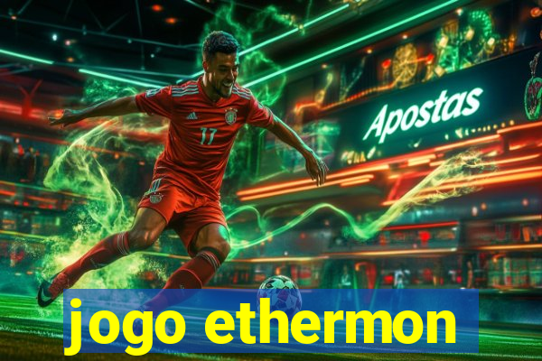 jogo ethermon