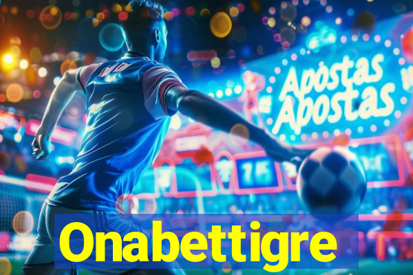 Onabettigre