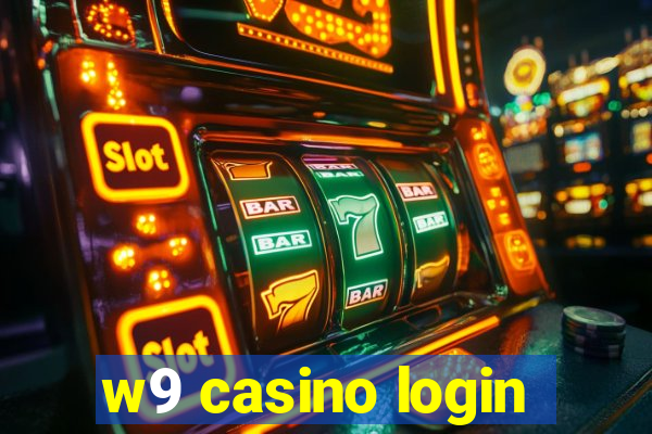 w9 casino login