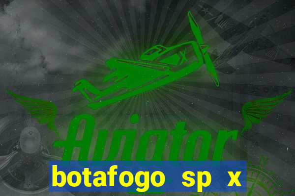 botafogo sp x palmeiras futemax