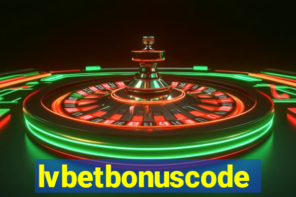 lvbetbonuscode