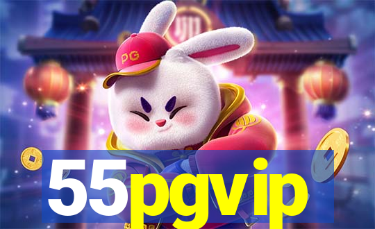 55pgvip