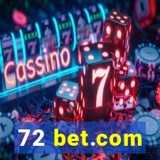 72 bet.com