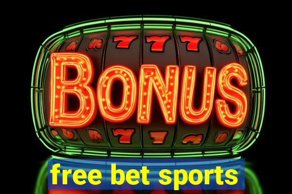 free bet sports