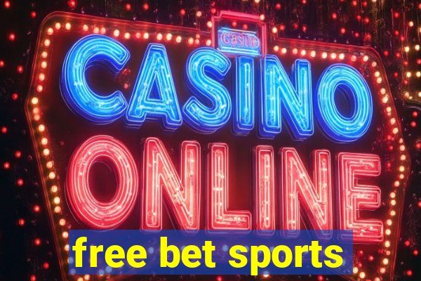 free bet sports