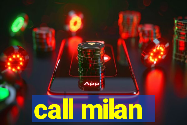 call milan