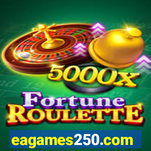 eagames250.com