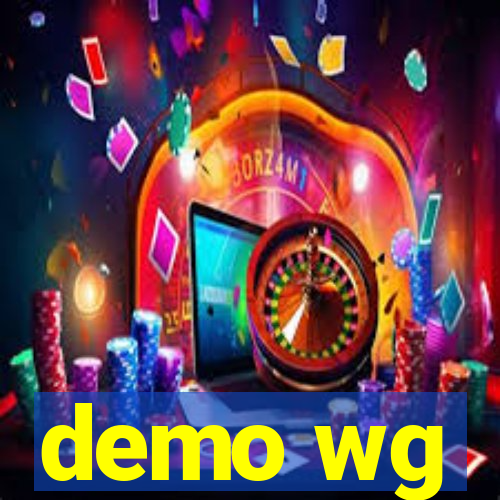 demo wg