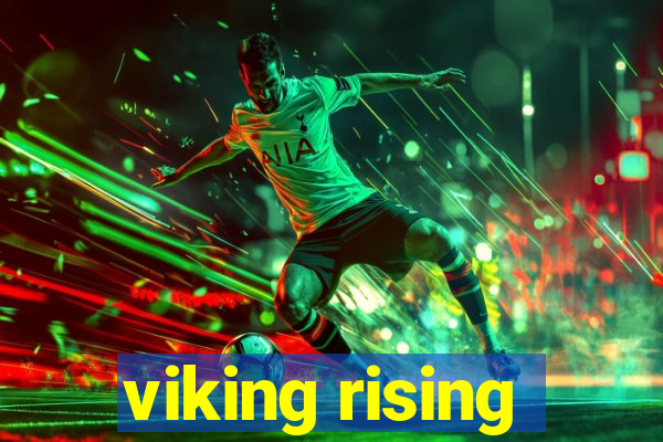 viking rising