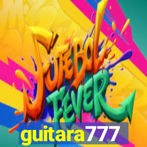 guitara777