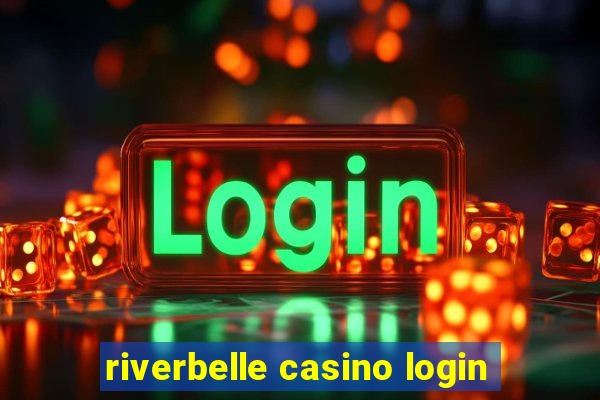 riverbelle casino login