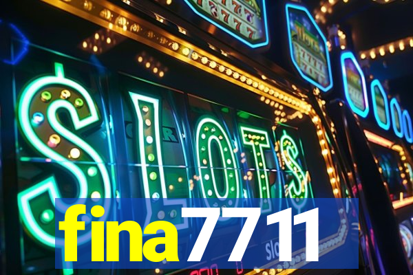 fina7711