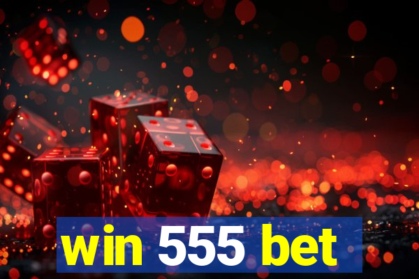 win 555 bet