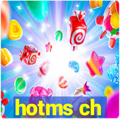 hotms ch