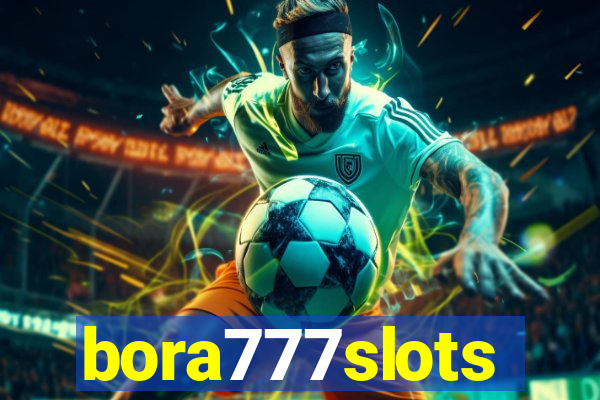 bora777slots