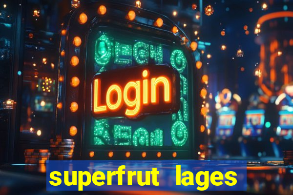 superfrut lages trabalhe conosco