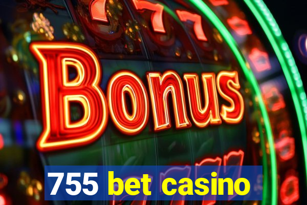 755 bet casino