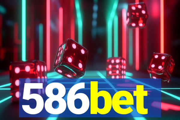 586bet