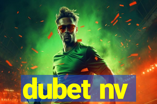 dubet nv