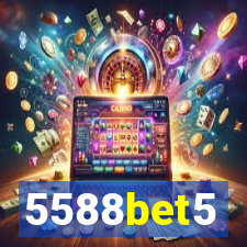 5588bet5