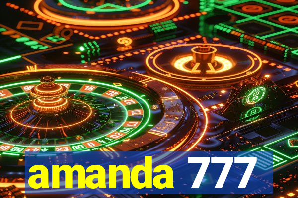 amanda 777