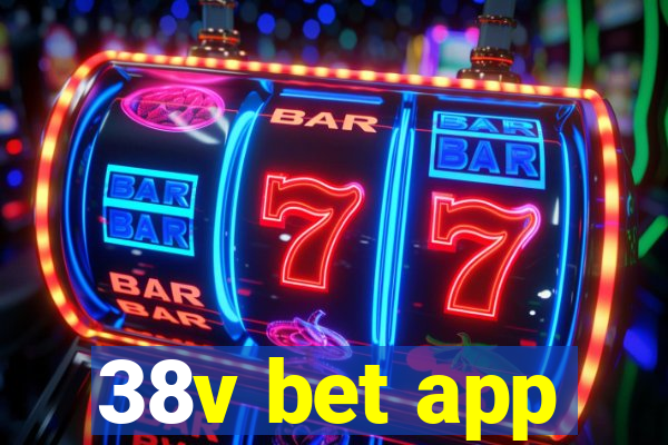 38v bet app